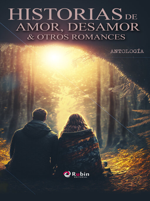 Title details for Historias de amor, desamor & otros romances by Editorial Rubin - Wait list